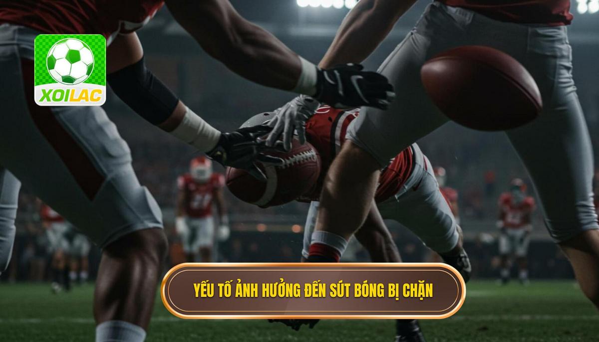 Phần 2_ Yếu Tố Ảnh Hưởng Đến Số Lần Sút Bóng Bị Chặn