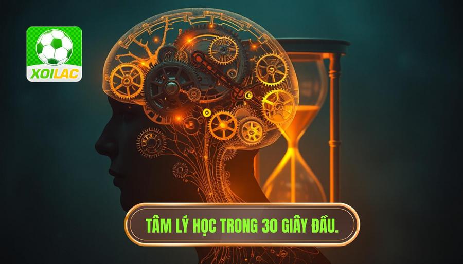 Tâm lý học trong 30 giây đầu