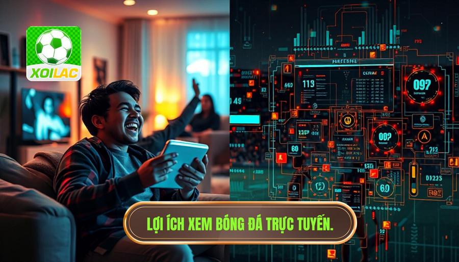 Phân tích đa chiều: Lợi ích và thách thức của xem bóng đá trực tuyến Phân tích đa chiều: Lợi ích và thách thức của xem bóng đá trực tuyến